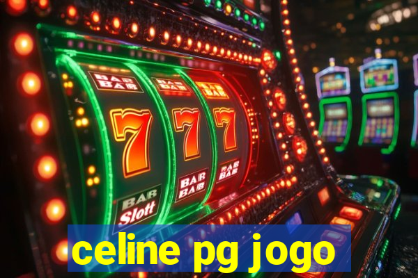 celine pg jogo